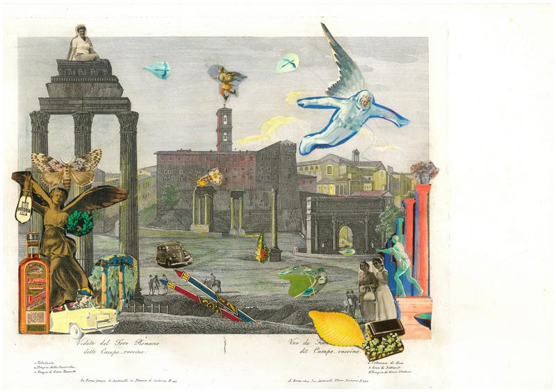 Tu non sai che cosa è Roma, collage @ Livia Signorini